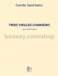 Trois Vielles Chansons (Vocal & Piano)